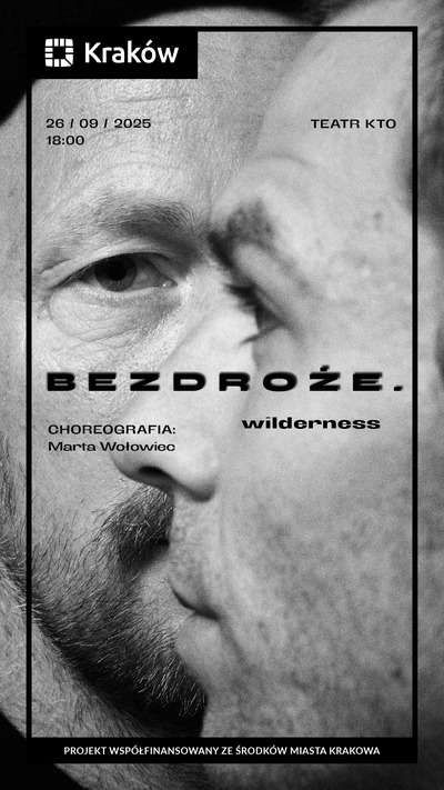 Plakat wydarzenia:  BEZDROŻE. wilderness 